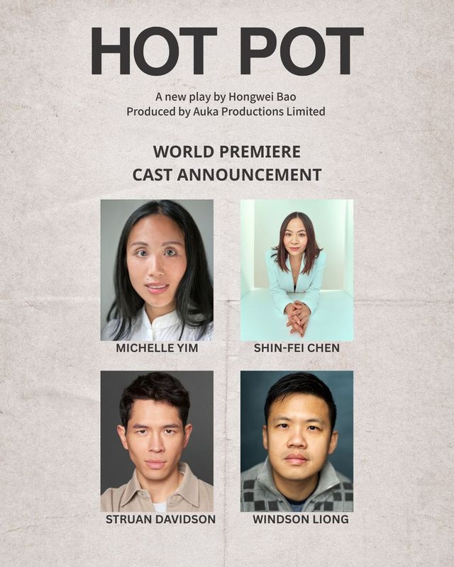 Hot Pot new play by Hongwei Bao